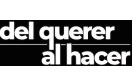 Del querer al hacer
